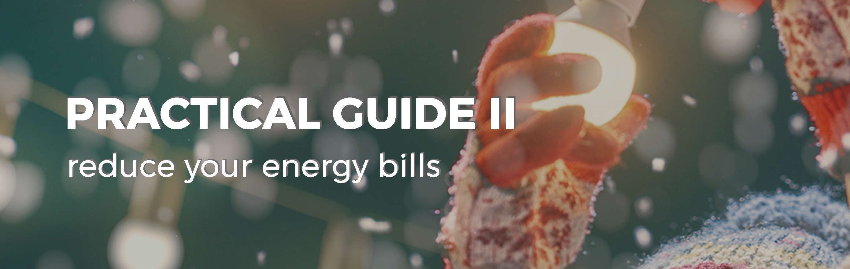 Practical guide to save energy - II